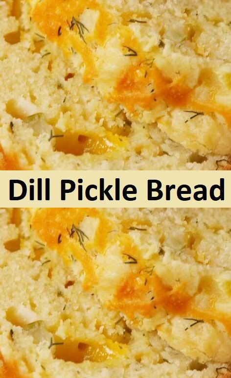 Dill Pickle Bread Cheesy Dill Pickle Bread, Dill Pickle Bread Machine Recipes, Pickle Bread Recipes, Dill Pickle Ramen, Dill Pickle Bread Recipes, Dilly Bread, Cottage Cheese Dill Bread Machine, Pickle Bread, Dill Pickle Bread