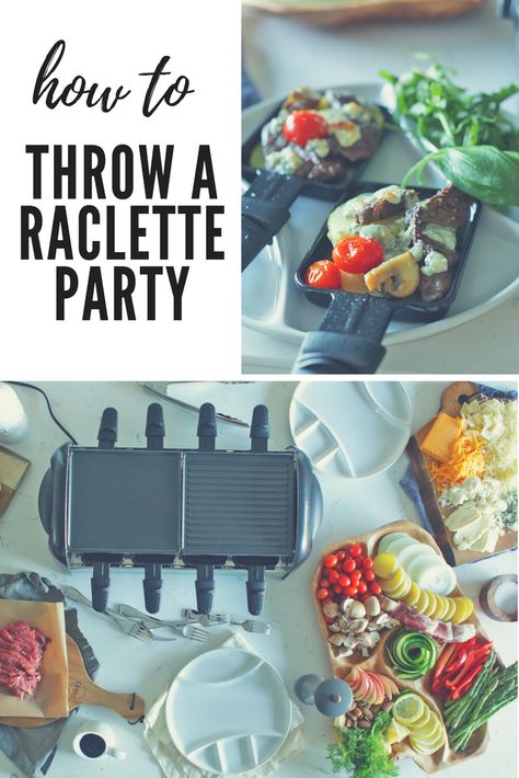 How to Host a Raclette Party Raclette Recipes Dinners, Raclette Dinner Party, Raclette Recipes, Host Party, Dinner Party Appetizers, Fondue Recipes Cheese, Raclette Party, Raclette Grill, Perfect Dinner Party