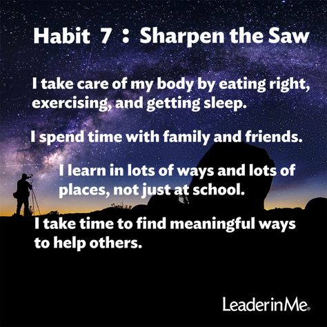 Habit 7: Why It's Important to Remember to Sharpen the Saw Sharpen The Saw, Ways To Help Others, Family Mission Statements, Stephen R Covey, Mind Thoughts, Eating Right, Leader In Me, Taking Care Of Yourself, The Saw