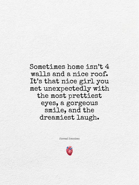 Love quotes Love Brings You Home, You Are My Home Quotes, Home Quotes, You Are My Home, Romantic Things, Love Quotes For Her, Sassy Quotes, House Projects, Pretty Eyes