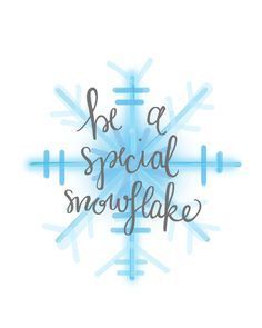 Snowflake Sayings, Snowflake Quote, Winter Sayings, Snow Quotes, Winter Quotes, Card Sayings, Quilt Labels, Hello Winter, Digital Watercolor