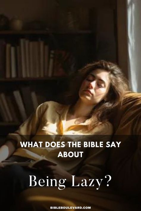 What Does the Bible Say About Being Lazy? Proverbs 6, Being Lazy, Sleeping Too Much, Best Bible Verses, Bible Says, False Prophets, Lazy People, Spiritual Beliefs, New Testament