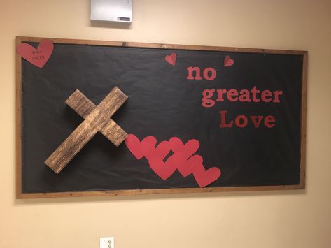 Christian Valentine Bulletin Board Ideas, Love One Another Bulletin Board, Jesus Valentines Bulletin Board, Christian February Bulletin Boards, Lent Bulletin Boards Catholic, Valentine Church Bulletin Board, February Church Decorations, Church Valentine Decorations, Christian Valentines Bulletin Boards