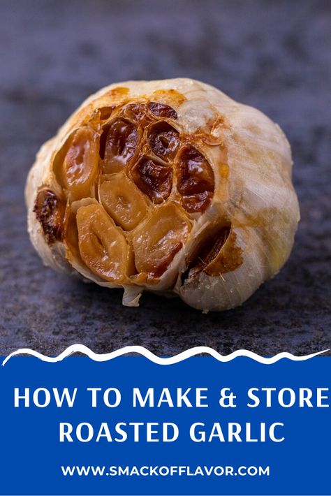 Roast Whole Garlic, Roasted Garlic Recipe, How To Store Garlic, Roasted Garlic Cloves, Raw Garlic, Baked Garlic, Garlic Recipes, How To Store, Oven Roast