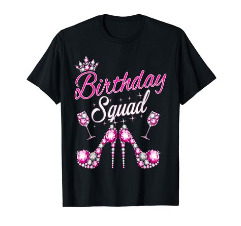 PRICES MAY VARY. birthday diva squad shirt, entourage birthday shirts, birthday squad tshirts, birthday squad shirt, birthday squad white shirt, birthday squad shirts, birthday cute girl entourage shirts, birthday squad t shirts, birthday crew tshirt, birthday squad shirt birthday squad shirts for women, queen squad, party squad, gifts for squad, pink birthday shirt, heels shirts, shirts for women birthdays, birthday night for girls, girl's night out on a birthday, birthday shirts for girls kids Birthday Squad Shirt, Birthday Squad Shirts, Girls Crown, Squad Shirt, Design Girl, Birthday Woman, Birthday Shirt, Women T Shirt, Girls Night Out