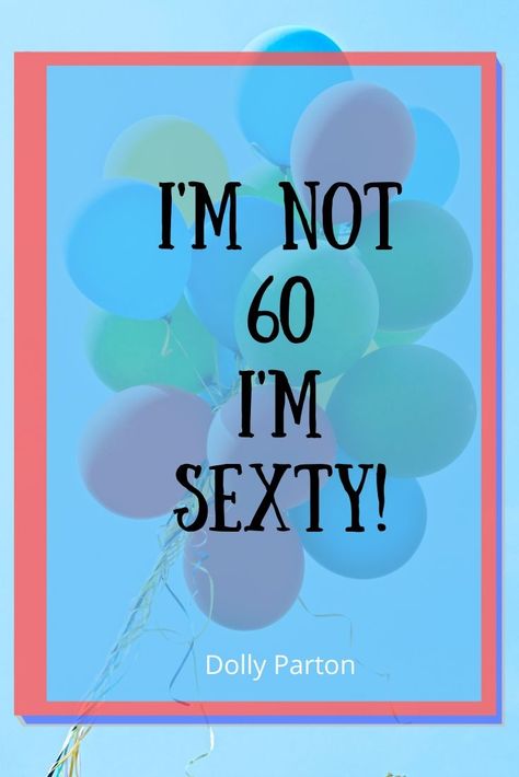 Sixty Birthday Quotes, Turning 60 Quotes Woman, Turning 60 Birthday Ideas, 60th Birthday Quotes Men, 60 Birthday Quotes, Sixty Birthday Ideas, Turning 60 Quotes Funny, Birthday Quotations, Funny 60th Birthday Quotes