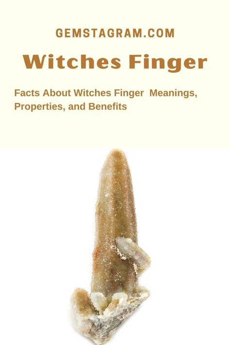 Witches Finger Crystal Meaning, Facts About Witches, Finger Meaning, Witches Fingers, Gemstone Meanings, Pretty Rocks, Crystal Meanings, Healing Stones, Stones And Crystals