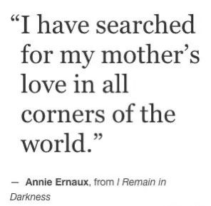 Webweaving Mother, Annie Ernaux, Mother's Love, Literature Quotes, Sylvia Plath, Leaving Facebook, Poem Quotes, What’s Going On, Mothers Love