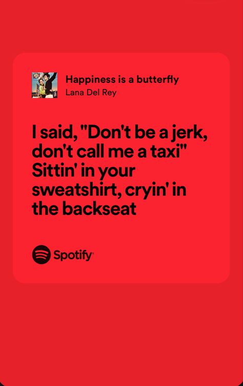 Happiness Is A Butterfly Lyrics, Butterfly Lyrics, Lana Lyrics, Happiness Is A Butterfly, Dont Call Me, Pretty Lyrics, Happiness Is, A Butterfly, Music Songs