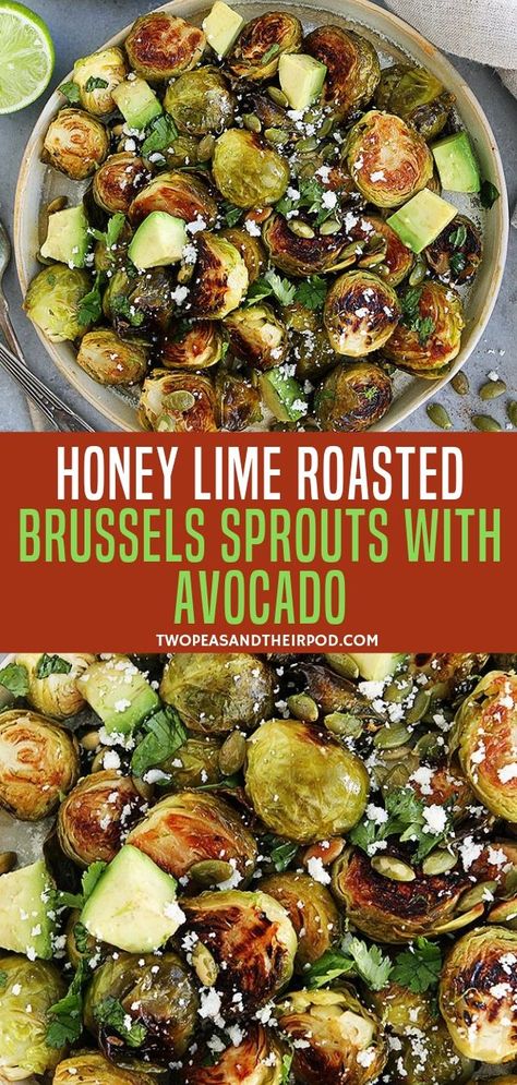 Roasted Brussel sprouts are easy, crispy, healthy, and full of flavor! Add some honey lime and avocado and the flavors will be incredible. Definitely, the perfect simple side dish to wow your family and friends. Try this recipe on your next gathering! Brussel Sprouts Breakfast, Citrus Brussel Sprouts, Mexican Brussel Sprouts, Lime Brussel Sprouts, Brussel Sprout Recipes, Vegan Pizza Recipe, Honey Lime Dressing, Ginger Lemonade, Thanksgiving Side Dish