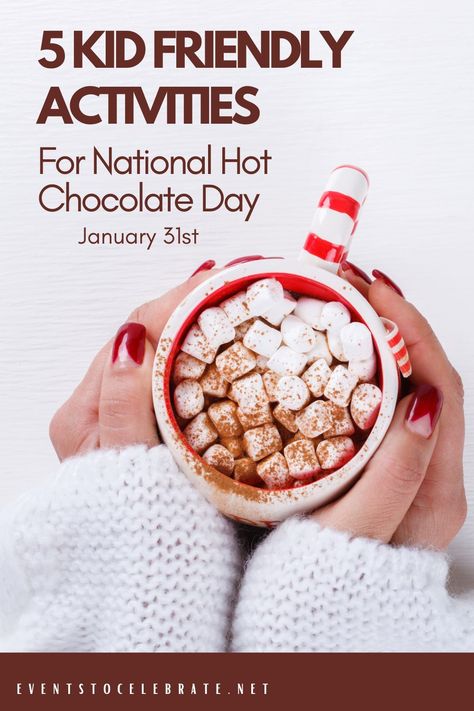 Celebrate National Hot Chocolate Day (Jan 31st) with these 5 kid friendly activities! They are inexpensive, simple, and so fun! National Hot Chocolate Day, Chocolate Activities, Winter Treats, Themed Desserts, Kid Friendly Activities, Chocolate Day, Hot Cocoa Mixes, Hot Cocoa Bar, Hot Chocolate Bars