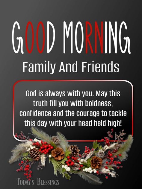 Friends Are Family Quotes, Good Morning Christmas, Beautiful Screensavers, Good Morning Life Quotes, Evening Prayer, Good Morning God Quotes, Good Morning Inspirational Quotes, Morning Blessings, Good Friday