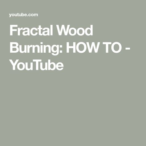 Fractal Wood Burning: HOW TO - YouTube Fractal Wood, Fractal Burning, Diy Pipe, Art Fractal, Bbq Smokers, Kill Switch, Wood Burner, Functional Art, Pallet Furniture