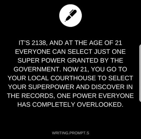 The power to have all powers... Prompts Writing, Story Writing Prompts, Daily Writing Prompts, Book Prompts, Writing Dialogue Prompts, Writing Prompts For Writers, Writing Motivation, Writing Inspiration Prompts, Book Writing Inspiration