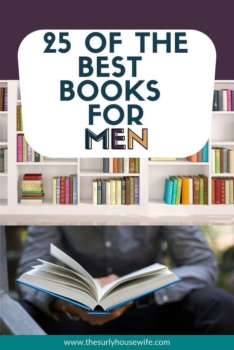 Novels For Men, Books Every Man Should Read, Books For Men Must Read, Books Men Should Read, Books To Read For Men, Books For Men To Read, Best Books To Gift, Books For Guys, Men Books