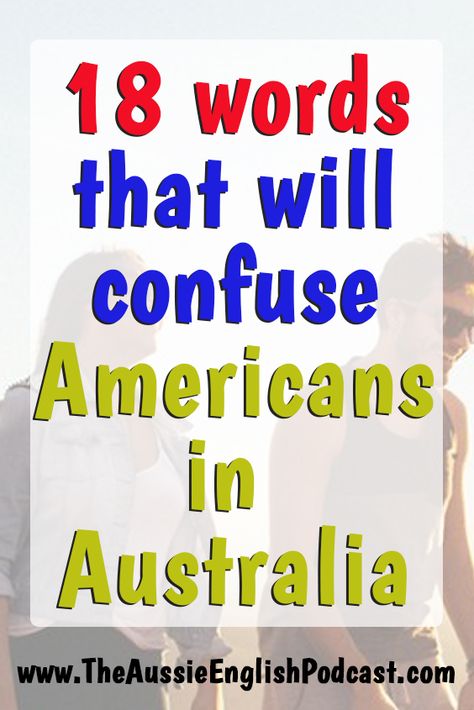 Hey there, I'm Pete Smissen, the host of the Aussie English Podcast and today, I'm going to teach you 18 CONFUSING words that mean different things in Australian vs American English. Australian Vs American Words, British Vs American Funny, Aussie English, English Podcast, British Vs American, American Funny, Australian Slang, American Slang, Australian English