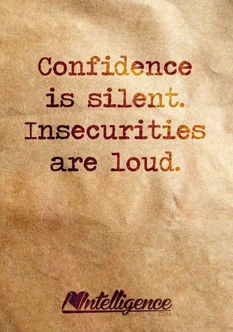 Confidence Insecurities Are Loud, Confidence Is Silent, Awkward Moment Quotes, Quotes Confidence, Insecure People, Some Jokes, Quote Citation, Super Quotes, Trendy Quotes