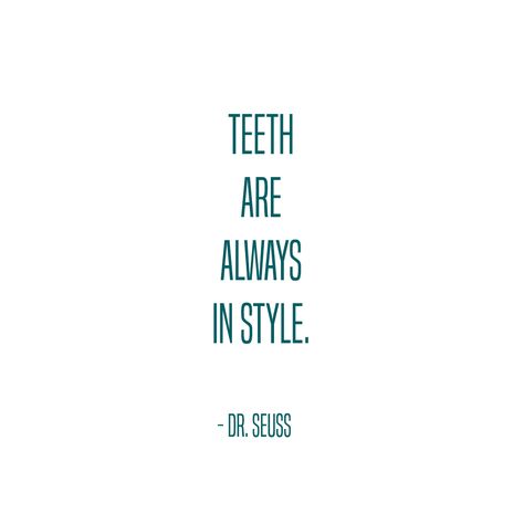 "Teeth are always in style!" . . . . #mondaymotivation #motivationmonday #mindfulmonday #quote #happymonday #inspiration #change #staypositive #monday #work #chicago #beautiful #smile #glenviewdentist #chicagodentist #glenview #theglen #healthy #health #summer Dentist Quotes Motivation, Teeth Quotes, Dentist Quotes, Smile Teeth, Sweet Words, Staying Positive, Beautiful Smile, Monday Motivation, In Style