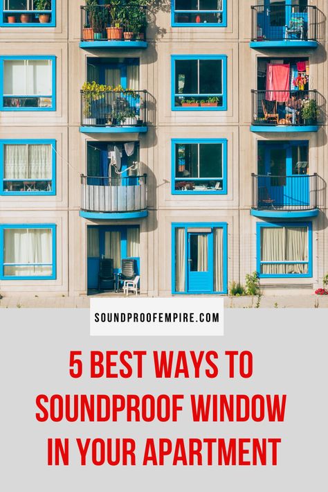 Sound Proofing Apartment, Soundproofing Diy, Soundproof Curtains, Soundproofing Walls, Apartment Window, Soundproof Windows, Shades Window, Louver Windows, Sound Barrier