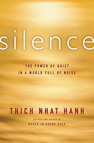 Silence Thich Nhat Hanh Books, Mindfulness Books, Zen Master, Mindfulness Techniques, Life Changing Books, Find Happiness, Key To Happiness, Thich Nhat Hanh, Martin Luther