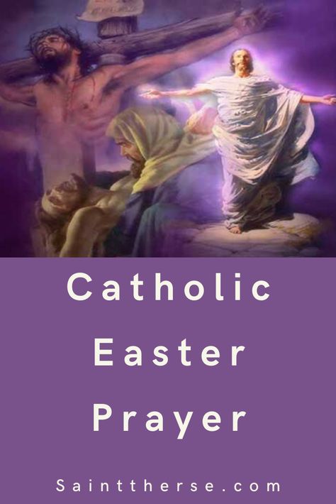 Catholic Easter Prayer  #EasterPrayer #Catholic Easter Prayer, Catholic Easter, Easter Prayers, The Resurrection, Catholic Prayers, New People, New Life, Easter