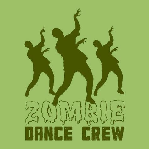 Zombie Dance, Dance Crew, Dance Workshop, Funny Bones, Zumba Dance, Laugh Out Loud, Zumba Workout, Halloween Inspiration, Funny T Shirts