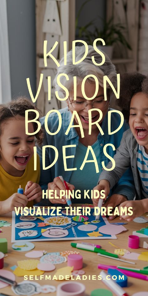 A pin with title: Kids Vision Board Ideas - Helping Kids Visualize Their Dreams Preschool Vision Board, Toddler Vision Board Ideas, 2025 Vision Board For Kids, Vision Board Ideas With Kids, Vision Board Mind Map, New Year Vision Board Ideas For Kids, New Years Vision Board Kids, Goal Setting Template For Kids, Family Vision Board Ideas Goal Settings