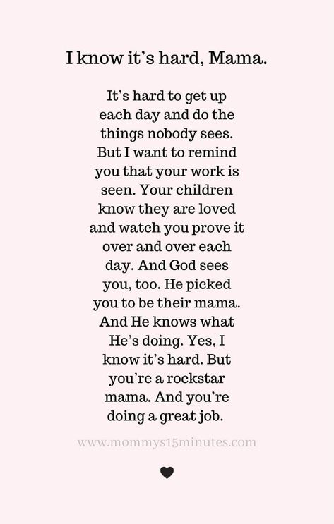 Respect Your Mom Quotes, Inspiration Mom Quotes, Mum Motivation Quotes, Single Mom With Daughter, Moms Need Support Quotes, New Mommy Quotes Encouragement, Mom Reminder Quotes, Motivational Quotes For Mothers, Mamma Quotes