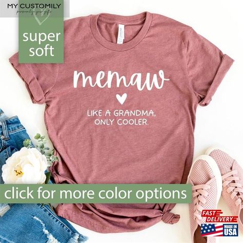 Memaw Shirt For Grandma T-Shirt Mothers Day From Grandkids Gifts Birthday Grandchildren Sweatshirt Hoodie Check more at https://mycustomily.com/product/memaw-shirt-for-grandma-t-shirt-mothers-day-from-grandkids-gifts-birthday-grandchildren-sweatshirt-hoodie/ Grandkids Gifts, Grandma Tshirt, Funny Grandma, Design Shirts, Gifts For Birthday, Gift For Grandma, Gifts Birthday, Rose Design, Grandma Gifts