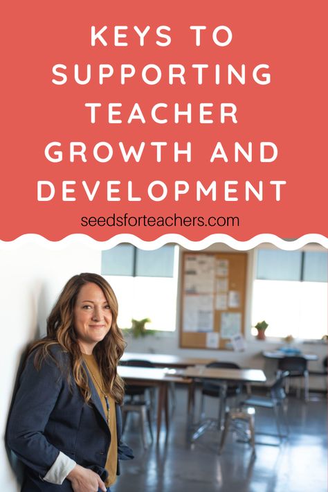 Why do some professional development plans create transformational growth in teachers while others flop? Why are some schools full of excited teachers trying new things and others are full of teachers that are stagnant and complacent? Read about four keys to supporting teacher growth and inspiring development. Teacher Professional Development, Professional Development Plan, Teacher Development, Schools Around The World, Staff Development, Professional Development For Teachers, Teacher's Blog, Trying New Things, First Year Teachers