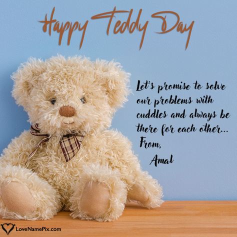 Amal Name Picture - Happy Teddy Day Wishes Quote For Lovers Teddy Day Wishes, Happy Teddy Bear Day, Happy Teddy Day, Happy Teddy Day Images, Teddy Day Images, Images For Facebook Profile, Teddy Bear Day, Couple Name, Teddy Day