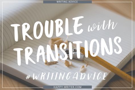 Trouble with Transition Scenes | #Writing Advice – Happy Writer Writing Transitions, Potions Book, Plot Points, Scene Writing, Sensory Details, Secret Passageways, Writing Fantasy, Candle Glow, The Expendables