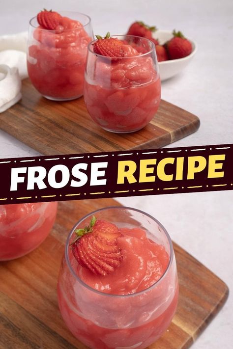 Frose Recipe Easy, Frose Recipe, Frosé Recipe, Fruity Wine, Frozen Rose, Strawberry Wine, Citrus Twist, Ice Wine, Unique Desserts