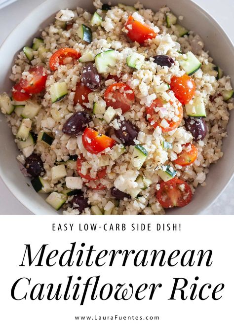 Mediterranean Cauliflower, Paleo Salads, Cauliflower Rice Recipes, Cauliflower Salad, Low Carb Side Dishes, Side Dishes Recipes, Free Meal, Juicy Tomatoes, Mediterranean Diet Recipes