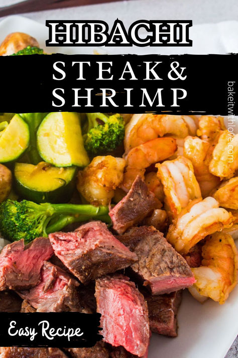 Hibachi Steak and Shrimp Easy Steak And Shrimp Recipes, Steak And Shrimp Recipes Dinners, Hibachi Beef Recipes, Shrimp And Steak Recipes, Steak Hibachi Recipe, Shrimp Hibachi Recipe, Easy Hibachi Steak, Habatchi Recipe, Hibachi Steak And Shrimp Recipe