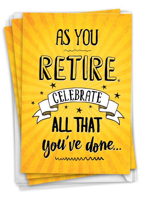 "Pack Of 3 Humorous Retirement Greeting Cards With Envelopes (1 Design, 3 Each) As You Retire Inside Greeting: \"...And All That You Won'T Have To Do Anymore! \" \"Congratulations\" Cover - As You Retire, Celebrate All That You'Ve Done... Size - Receive 3, Regular Sized Notecards With 5X7 Envelopes. We Offer Funny Cards That Come Either Blank Or Greeted Inside, So Be Sure To Review All Product Photos Before Purchasing. Use - the Perfect, Humorous Cards for Writing Retirement Wishes! Card's Cover Happy Retirement Cards, Retirement Greetings, Funny Retirement Cards, Cool Messages, Congratulations On Your Retirement, Retirement Wishes, Funny Retirement, Congrats Card, Retirement Cards