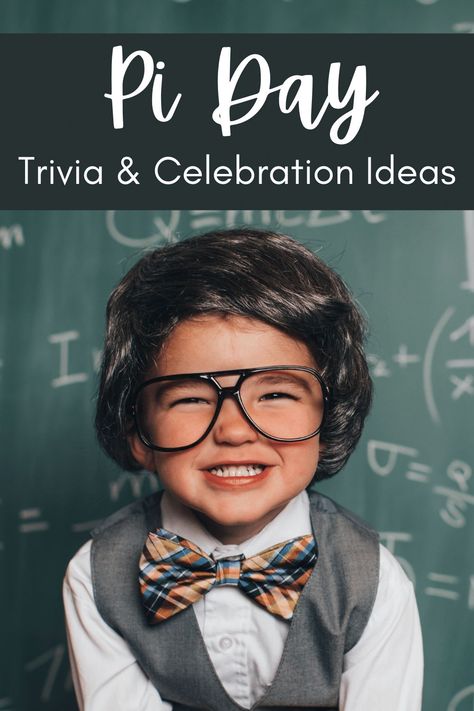 Embrace your inner nerd with these Pi Day celebration ideas. Bonus points if you can score higher than 31.4% on our Pi Day trivia quiz! #piday | thehomemadeparty.com Pi Day Celebration Ideas, Pi Day Ideas, Pi Day Facts, Earth Colors Outfit, Pi Song, Pi Day Party, Pi Activities, Pi Day Activities, What Is Pi