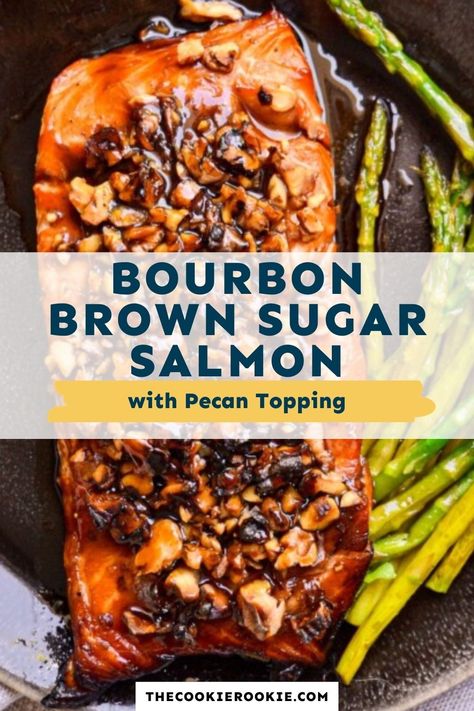 Bourbon Pecan Salmon, Bourbon Bacon Pecan Salmon, Salmon Recipes Stove Top, Salmon Recipes Brown Sugar, Bourbon Salmon, Pescatarian Lifestyle, Brown Sugar Glazed Salmon, Pecan Crusted Salmon, Brown Sugar Salmon