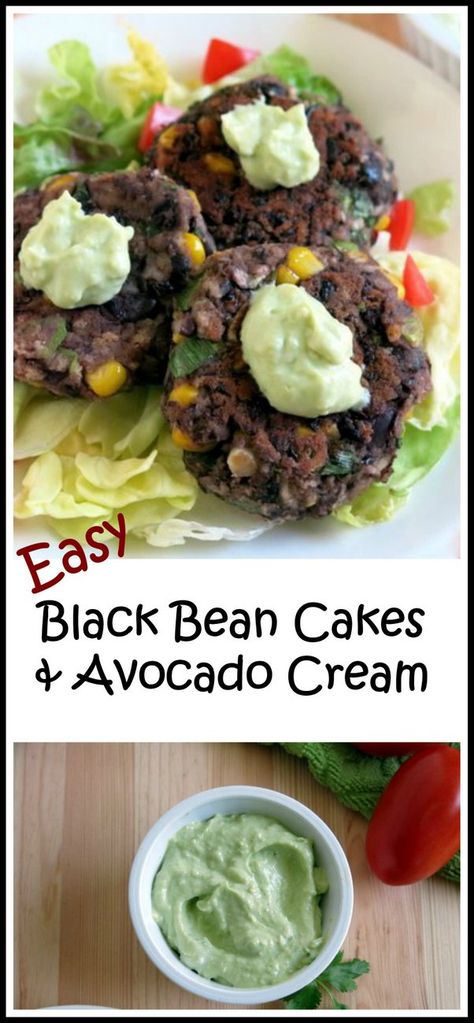 Black Bean Cakes Recipe, Black Bean Cake Recipe, Black Bean Cake, Black Bean Cakes, Avocado Cream Sauce, Bean Burgers, Bean Cakes, Avocado Cream, Veggie Burgers