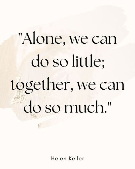 Alone, we can do so little; together, we can do so much. Good Life Quotes, Together We Can, Life Is Good, Life Quotes, I Can, Canning, ? Logo, Quotes, On Instagram