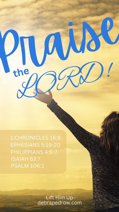 Praise The Lord Wallpapers, Praise The Lord Quotes, Get Up And Praise The Lord, Let All That I Am Praise The Lord, Praise Ye The Lord, I Will Praise You Lord With All My Heart, Louie Giglio, Lord Quote, Psalm 106