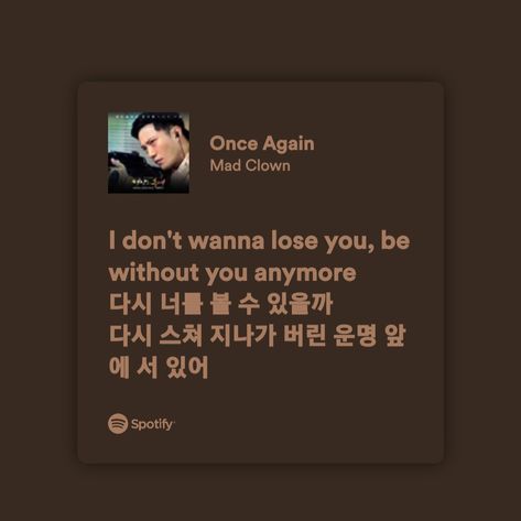 mad clown once again ost song spotify brown aesthetic song recs recommendation kpop Once Again Song Mad Clown, Once Again Kdrama Song, Once Again Mad Clown, Spotify Brown Aesthetic, Once Again Kdrama, Once Again Song, Kdrama Ost, Song Recs, Song Spotify