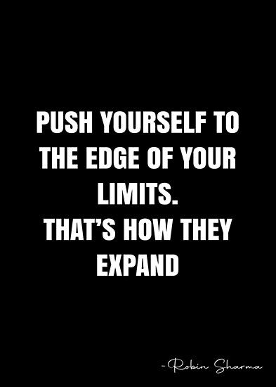 Push Limits Quotes, Limit Access Quotes, End Game Quotes, Pushing Limits Quotes, Quotes About Pushing Yourself, Know Your Limits Quotes, Life On The Edge Quotes, Living On The Edge Quotes, Push Your Limits Quotes