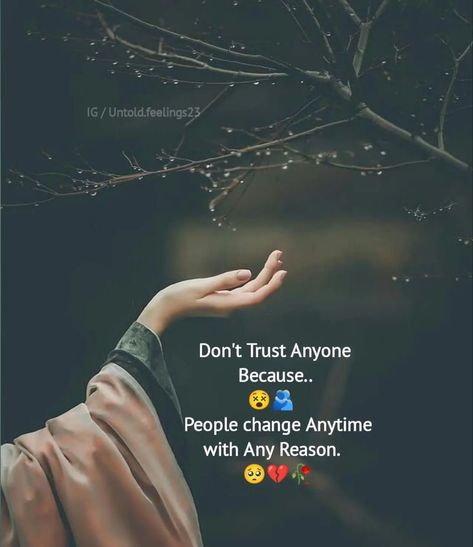 Never Trust Anyone Quotes Friends, Don’t Trust Everyone, Do Not Trust Anyone Quotes, Never Trust Anyone Quotes, Love Deep Quotes, Dont Trust Quotes, Don't Trust Anyone Quotes, Devotional Images, Never Trust Anyone