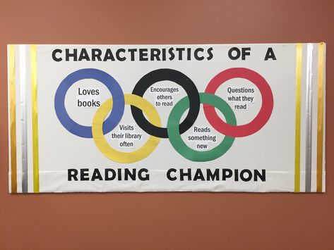 February bulletin - characteristics of a reading champion Olympic Library Display, Reading Olympics Challenge, Champion Theme Classroom, Library Olympics, Olympic Bulletin Board, Sports Bulletin Boards, School Library Book Displays, School Wide Themes, School Library Bulletin Boards