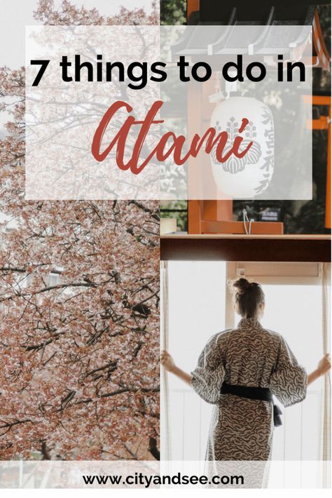 Visiting Atami from Tokyo - 7 things to do in Atami, Japan Japan Places To Visit, Japan Bucket List, Tokyo Travel Guide, Japan Summer, Japan Destinations, Atami, Japan Itinerary, Japan Architecture, Japan Painting