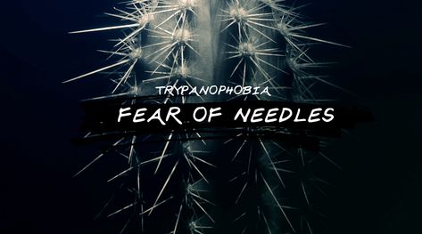 Trypanophobia: Fear of Needles and How to Overcome it Fear Of Needles, Webster Dictionary, Feeling Dizzy, Meta Analysis, Jessica Jung, Sharp Objects, English Words, What You Can Do, Helping Kids