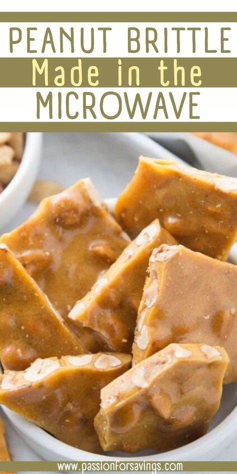 Microwave Peanut Brittle Easy, Peanut Brittle Recipe Easy Microwave, Buttery Peanut Brittle, Peanut Desserts, Homemade Peanut Brittle, Microwave Peanut Brittle, Peanut Brittle Recipe, Brittle Recipes, Candy Recipes Homemade