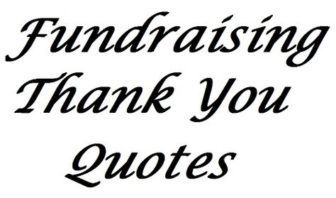 51 Fundraising Thank You Quotes - Fundraiser Help - Lots of examples of different ways to say thank you for your donation. Donor Stewardship, Fundraising Letter, Be An Example Quotes, Donation Letter, School Auction, Fundraising Tips, Fundraiser Ideas, Volunteer Appreciation, Charity Project