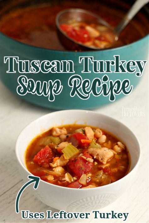 This quick and easy Tuscan Turkey Soup recipe is a delicious (and healthy) way to use up your leftover turkey. Has tomatoes, white beans, and Italian spices. Turkey Tuscan Soup, Easy Turkey Soup, Instant Pot Turkey Soup, Leftover Turkey Soup, Turkey Soup Recipe, Tuscan Soup, Turkey Broth, Easy Thanksgiving Recipes, Leftover Turkey Recipes